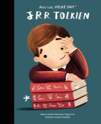 Malí lidé, velké sny - J. R. R. Tolkien Malí lidé, velké sny - J. R. R. Tolkien