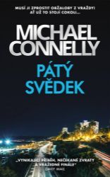 Pátý svědek - Michael Connelly - Thrillery Pátý svědek