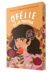 Ofélie už je taková - Racquel Marie - Young Adult Ofélie už je taková