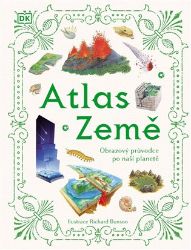 Atlas Země - Obrazový průvodce po naší planetě - Susanna Van Rose - Životní prostředí a ekologie Atlas Země - Obrazový průvodce po naší planetě