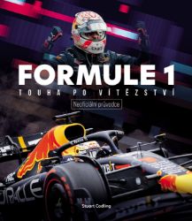 Formule 1 - Touha po vítězství - Stuart Codling - Technika Formule 1 - Touha po vítězství