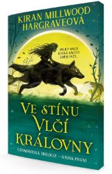 Ve stínu Vlčí královny Ve stínu Vlčí královny