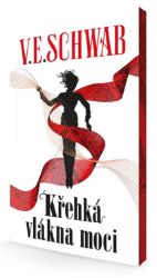 Křehká vlákna moci - Victoria Schwab - Světová fantasy Křehká vlákna moci