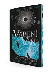 Vábení Vln - Píseň utonulých bohů 1 - Pascale Lacelle - Young Adult Vábení Vln - Píseň utonulých bohů 1