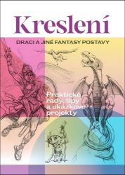 Kreslení - Draci a jiné fantasy postavy