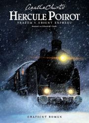 Hercule Poirot: Vražda v Orient-expresu - Agatha Christie - Fantasy a sci-fi Hercule Poirot: Vražda v Orient-expresu