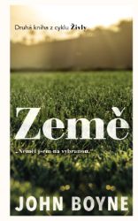 Živly 2 - Země - John Boyne - Romány Živly 2 - Země