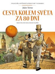 Cesta kolem světa za 80 dní - Velká díla světové literatury v komiksu