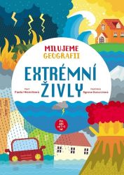 Extrémní živly - Milujeme geografii Extrémní živly - Milujeme geografii