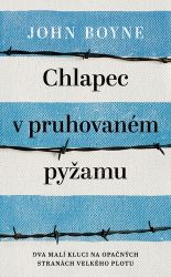 Chlapec v pruhovaném pyžamu - John Boyne - Beletrie pro děti a mládež Chlapec v pruhovaném pyžamu
