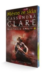 Město ze skla - Nástroje smrti 3 - Cassandra Clare - Young Adult Město ze skla - Nástroje smrti 3