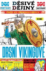 Děsivé dějiny - Drsní Vikingové - Terry Deary - Historické knihy pro děti Děsivé dějiny - Zlomyslní Vikingové