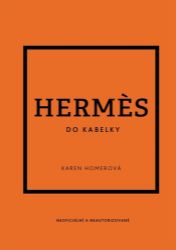Hermes do kabelky - Karen Homer - Krása, móda, styl Hermes do kabelky