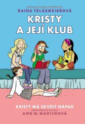Kristy a její klub - Kristy má skvělý nápad Kristy a její klub - Kristy má skvělý nápad