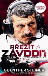 Přežít a závodit - Jeden rok šéfa stáje F1 - Guenther Steiner - Technika Přežít a závodit - Jeden rok šéfa stáje F1