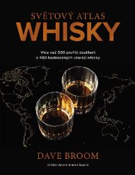 Světový atlas whisky - Dave Broom - Nápoje Světový atlas whisky