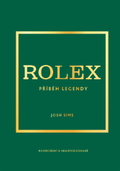 Rolex - Příběh legendy - Josh Sims - Design a grafika Rolex - Příběh legendy