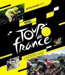 Příběh Tour de France - Luke Edwardes-Evans,Serge Laget,Andy McGrath - Sport Příběh Tour de France