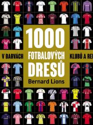 1000 fotbalových dresů v barvách klubů a reprezentací 1000 fotbalových dresů v barvách klubů a reprezentací
