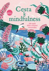 Cesta k mindfulness