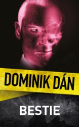 Bestie - Dominik Dán - České a slovenské detektivky Bestie