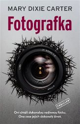Fotografka - Mary Dixie Carter - Thrillery Fotografka