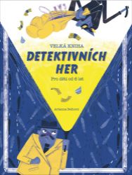 Velká kniha detektivních her Velká kniha detektivních her