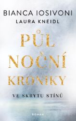 Půlnoční kroniky 2 - Krvavá magie Půlnoční kroniky 2 - Krvavá magie