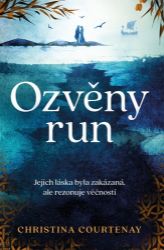 Ozvěny run - Christina Courtenay - Romány pro ženy Ozvěny run