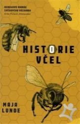 Historie včel - Maja Lunde - Romány Historie včel
