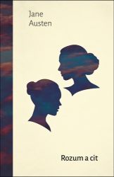 Rozum a cit - Jane Austen - Romány Rozum a cit