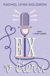 Ex v éteru - Rachel Lynn Solomon - Romány Ex v éteru