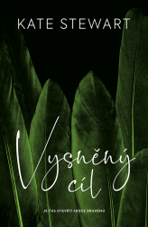 Vysněný cíl - Kate Stewart - Romány pro ženy Vysněný cíl