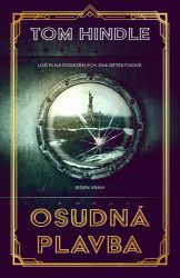 Osudná plavba - Tom Hindle - Světové detektivky Osudná plavba