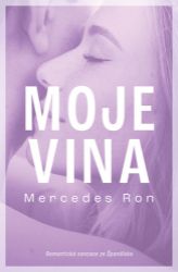 Moje vina - Mercedes Ron - Erotické romány Moje vina