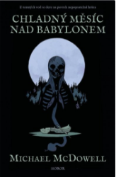 Chladný měsíc nad Babylonem Chladný měsíc nad Babylonem