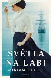 Světla na Labi - Miriam Georg - Světová beletrie Světla na Labi
