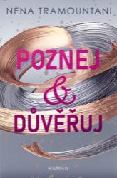 Poznej a důvěřuj Poznej a důvěřuj