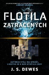 Flotila zatracených - J.S. Dewes - Světová sci-fi Flotila zatracených