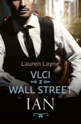 Vlci z Wall Street 1 - Ian Vlci z Wall Street 1 - Ian