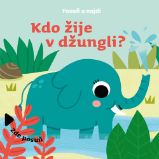 Posuň a najdi: Kdo žije v džungli? - Leporela pro nejmenší Posuň a najdi: Kdo žije v džungli?