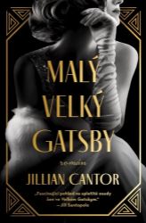 Malý velký Gatsby - Jillian Cantor - Romány Malý velký Gatsby