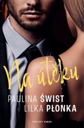 Na útěku - Paulina Świst - Erotické romány Na útěku