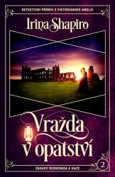 Vražda v opatství - Irina Shapiro - Thrillery Vražda v opatství