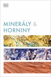 Minerály & horniny - kolektiv autorů,Helen Pellant,Chris Pellant - Geologie a mineralogie Minerály & horniny