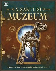 V zákulisí: Muzeum V zákulisí: Muzeum