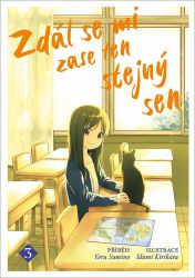 Zdál se mi zase ten stejný sen 3 - Manga Zdál se mi zase ten stejný sen 3