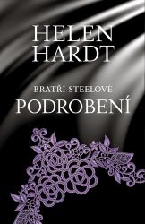 Podrobení - Helen Hardt - Erotické romány Podrobení