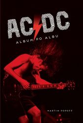 AC/DC Album po albu - Martin Popoff - Divadlo a film AC/DC Album po albu