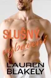 Slušný vybavení - Lauren Blakely - Erotické romány Slušný vybavení